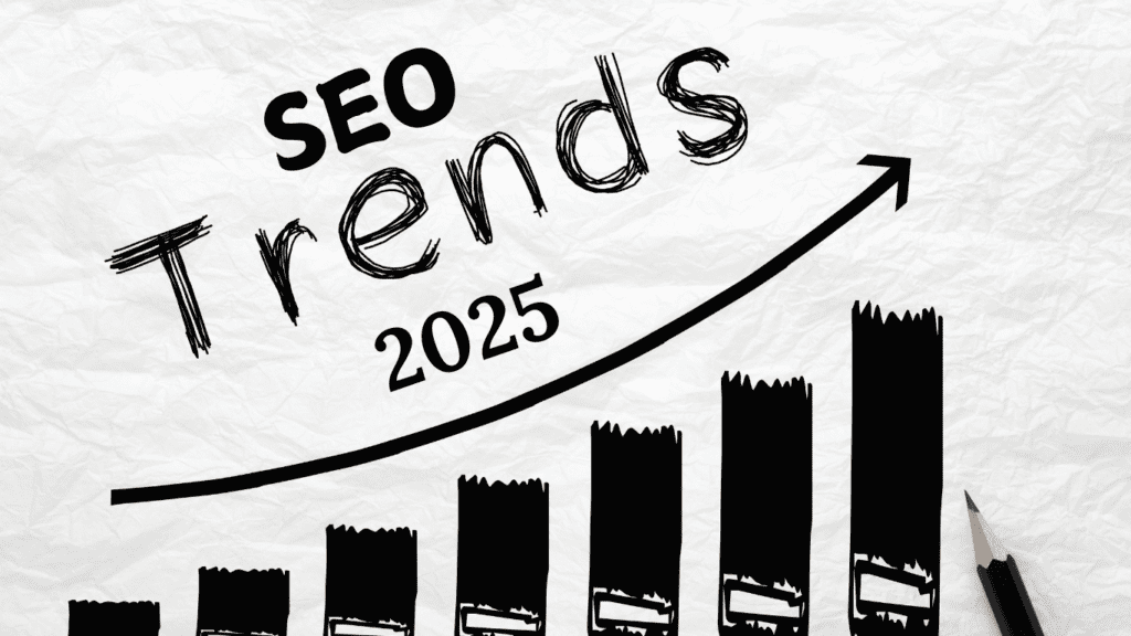 SEO Trends to Watch in 2025